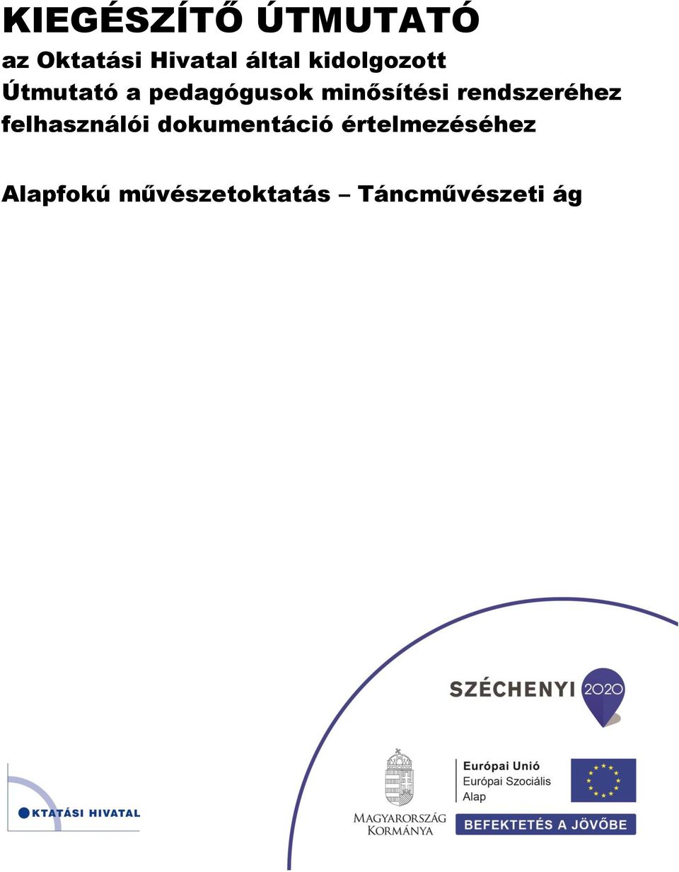 pedagógusok minősítési rendszeréhez