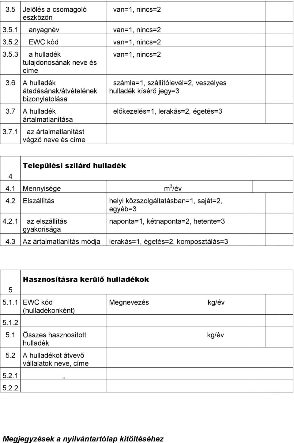 A hulladék ártalmatlanítása 3.7.