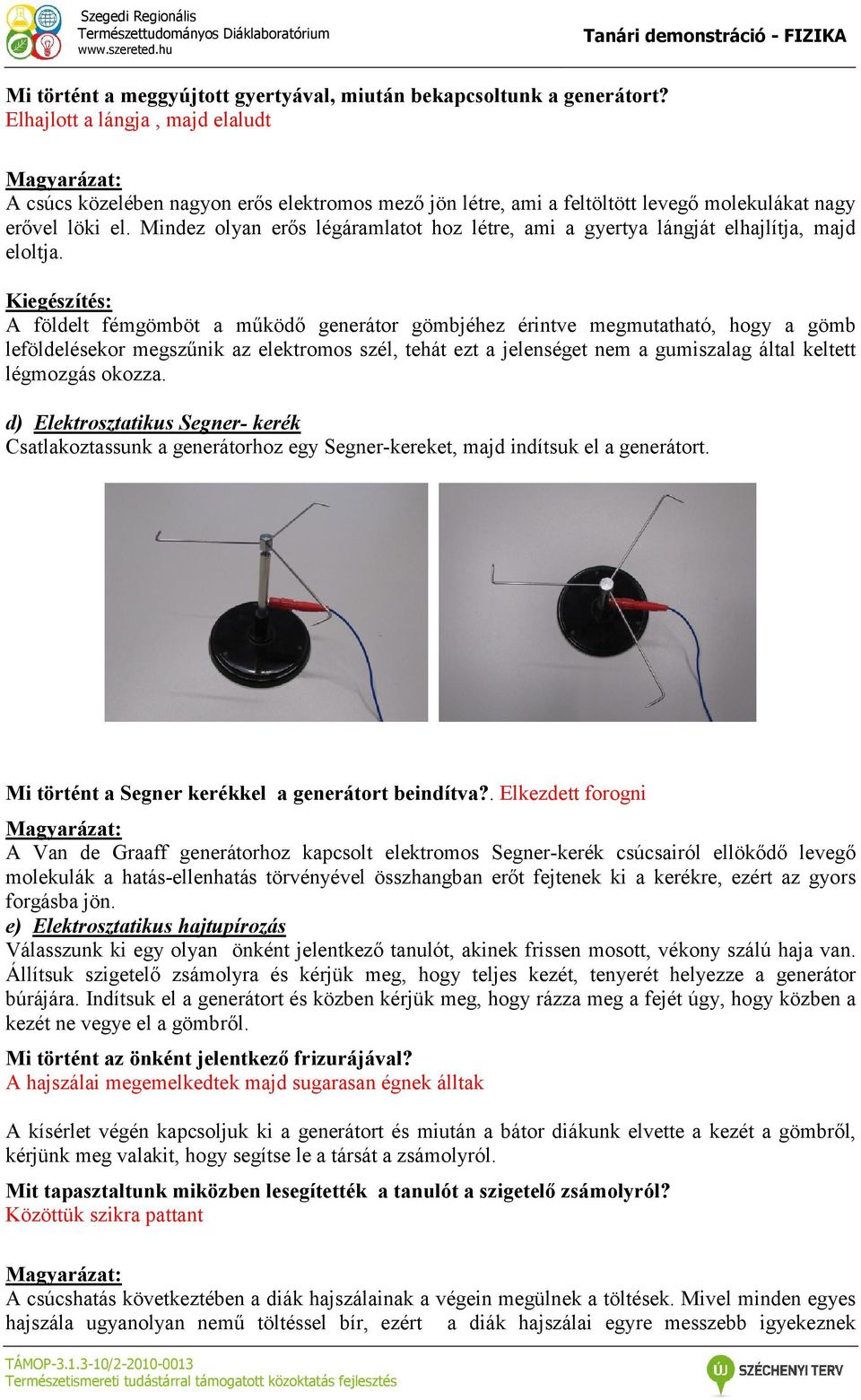 Csináljuk a feszültséget! Van de Graaff-generátor - PDF Free Download