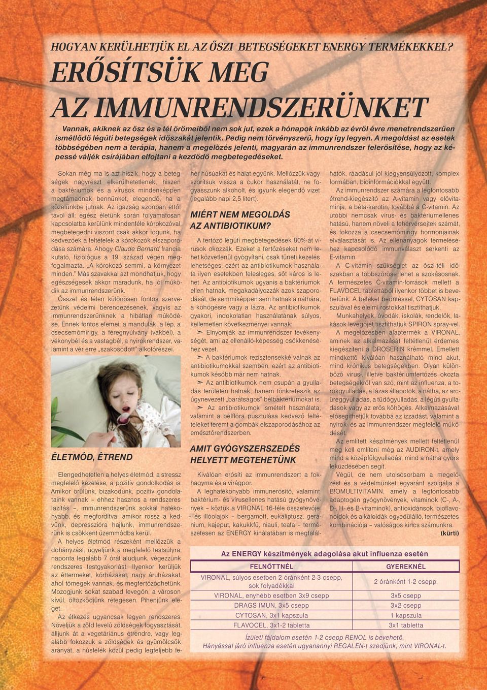 Pedig nem törvényszerű, hogy így legyen.