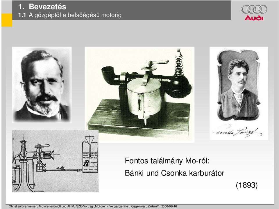 motorig Fontos találmány