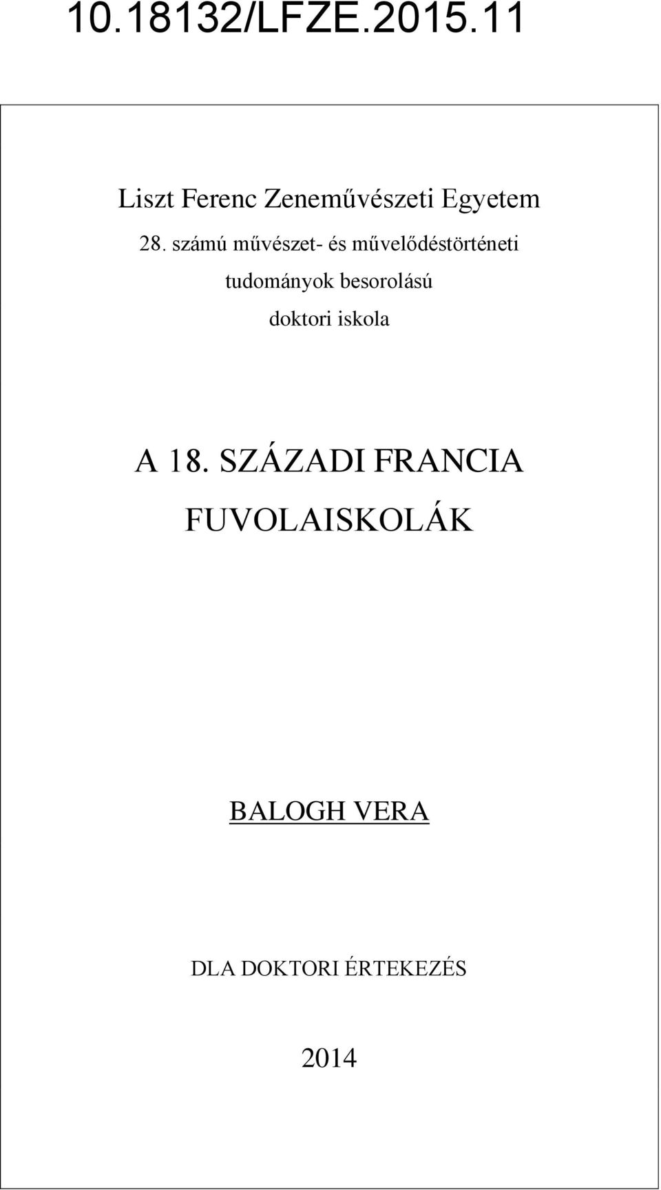 tudományok besorolású doktori iskola A 18.