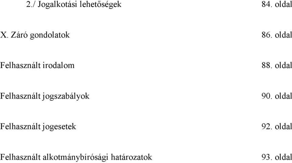 oldal Felhasznált jogszabályok 90.