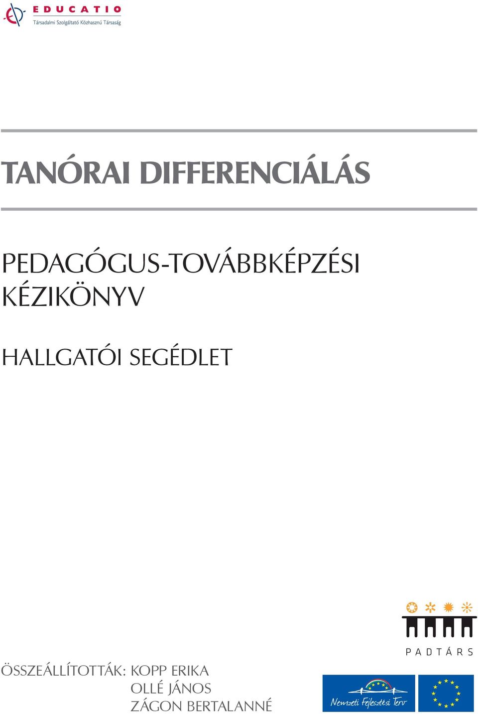 KÉZIKÖNYV HALLGATÓI SEGÉDLET