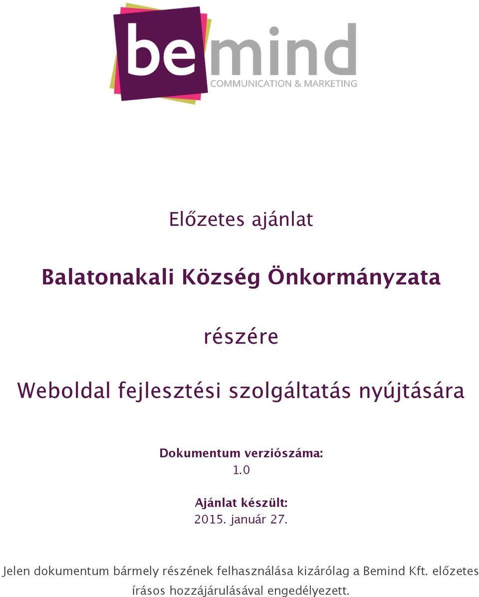 0 Ajánlat készült: 2015. január 27.