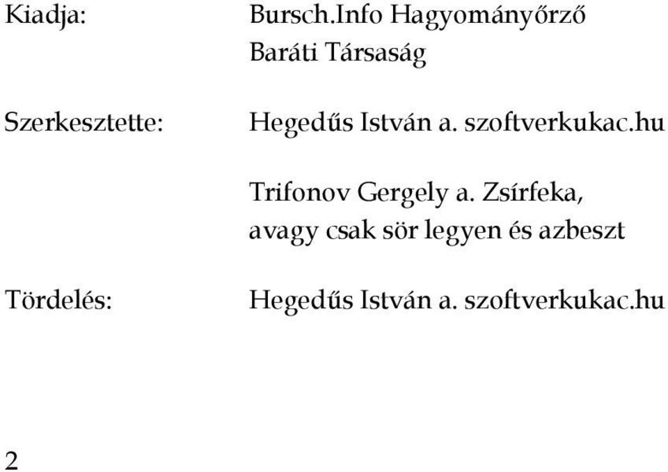 szoftverkukac.hu Trifonov Gergely a.