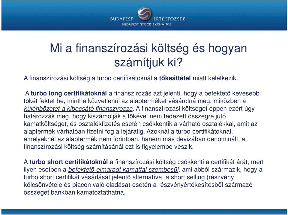 finanszírozza.