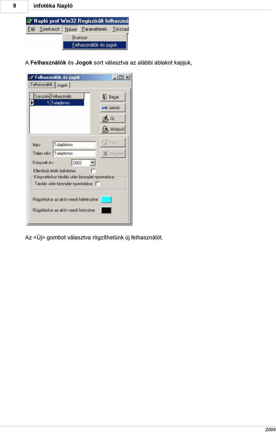 kapjuk, Az <Új> gombot