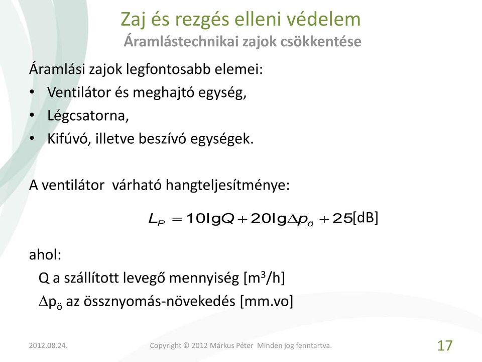 beszívó egységek.