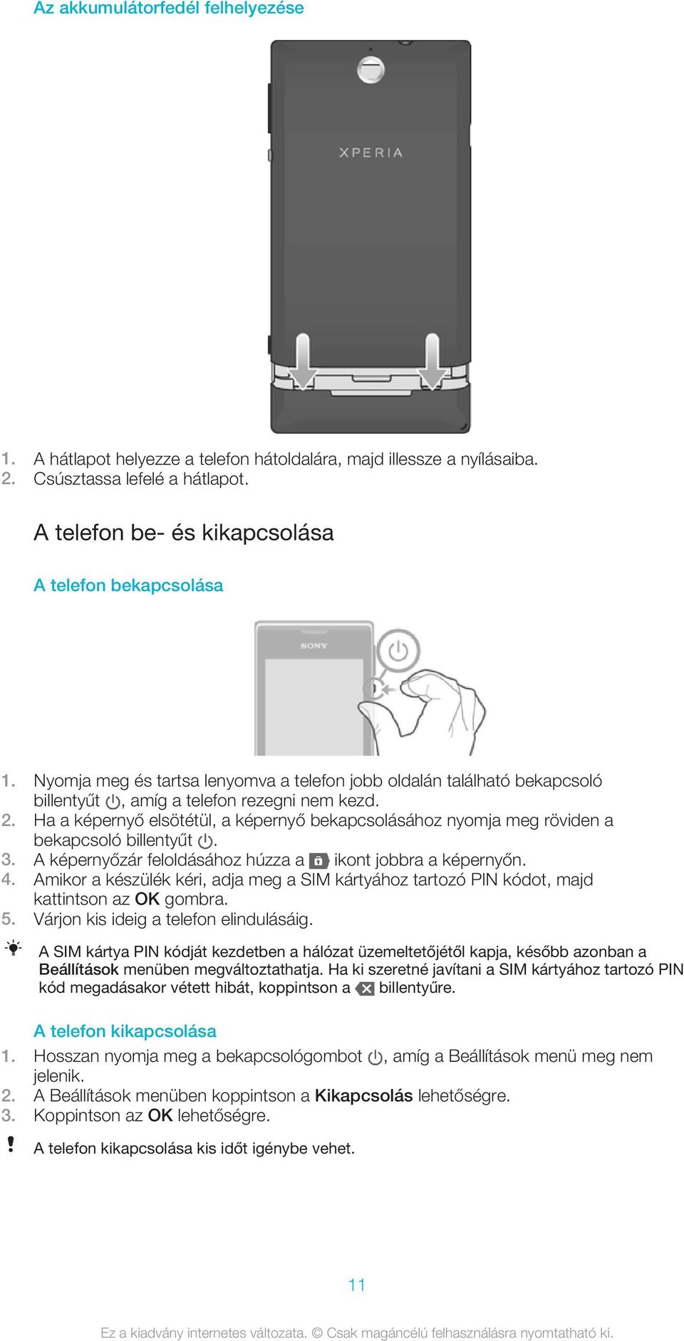 Használati útmutató. Xperia E C1505/C PDF Ingyenes letöltés