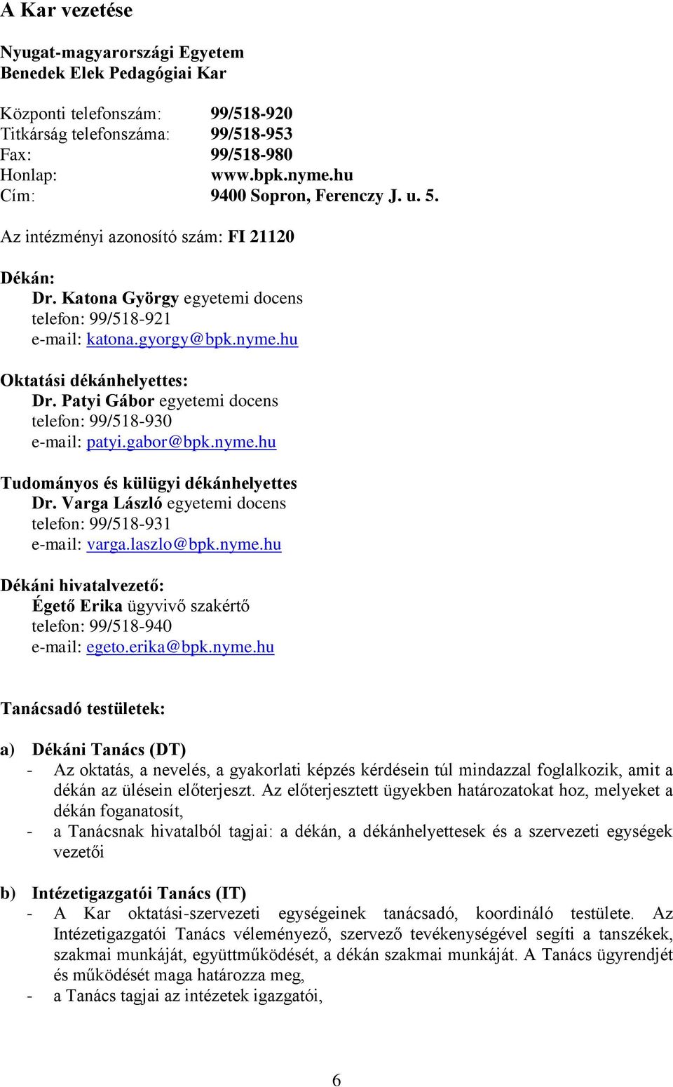 Nyugat-magyarországi Egyetem Benedek Elek Pedagógiai Kar. Tanulmányi  tájékoztató. 2013/2014 tanév - PDF Free Download