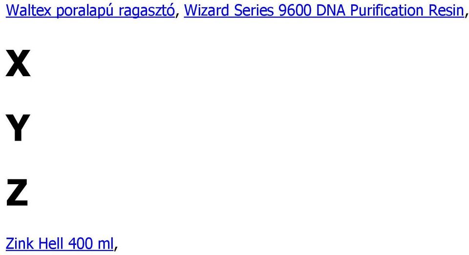 Series 9600 DNA