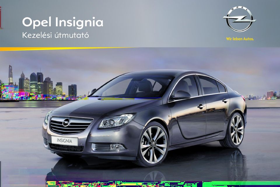 Opel Insignia Kezelési útmutató - PDF Free Download