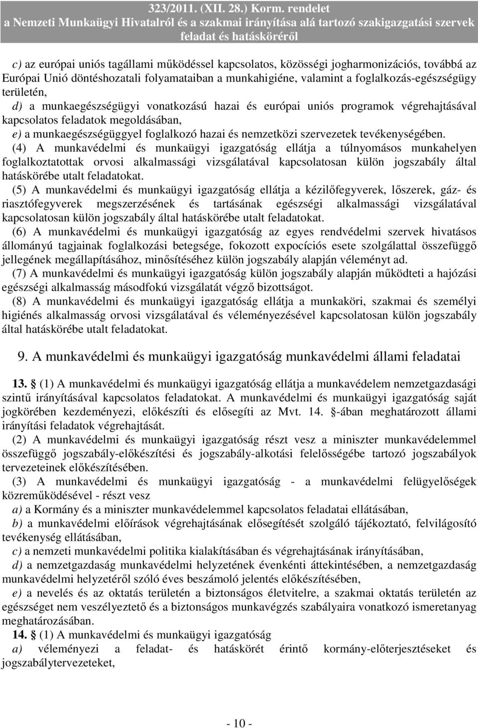 tevékenységében.