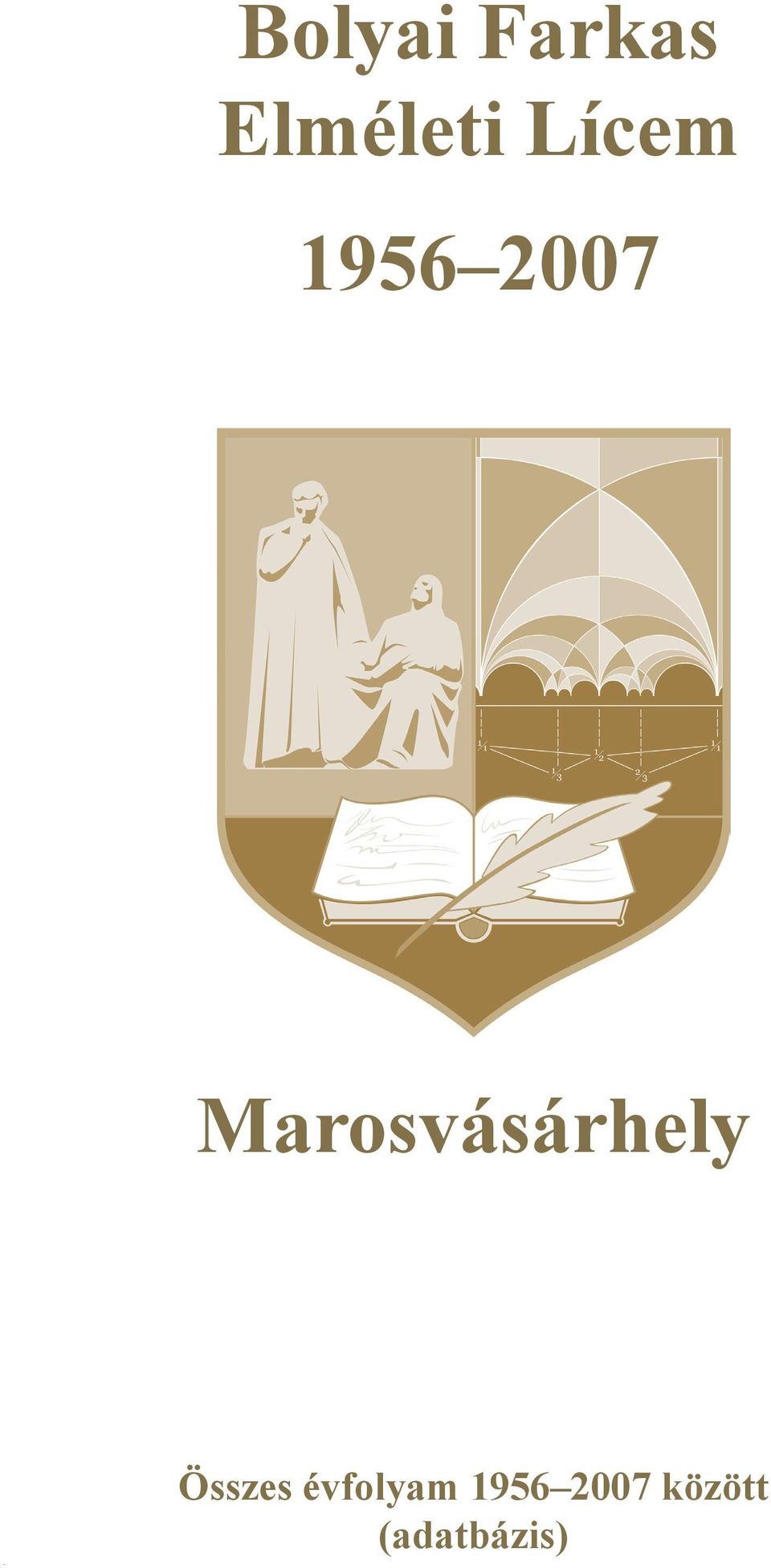 Marosvásárhely Összes