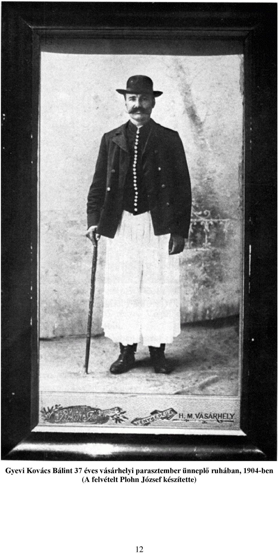 ünneplő ruhában, 1904-ben (A