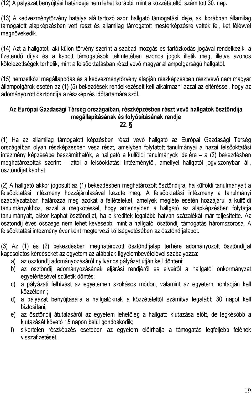 megnövekedik.