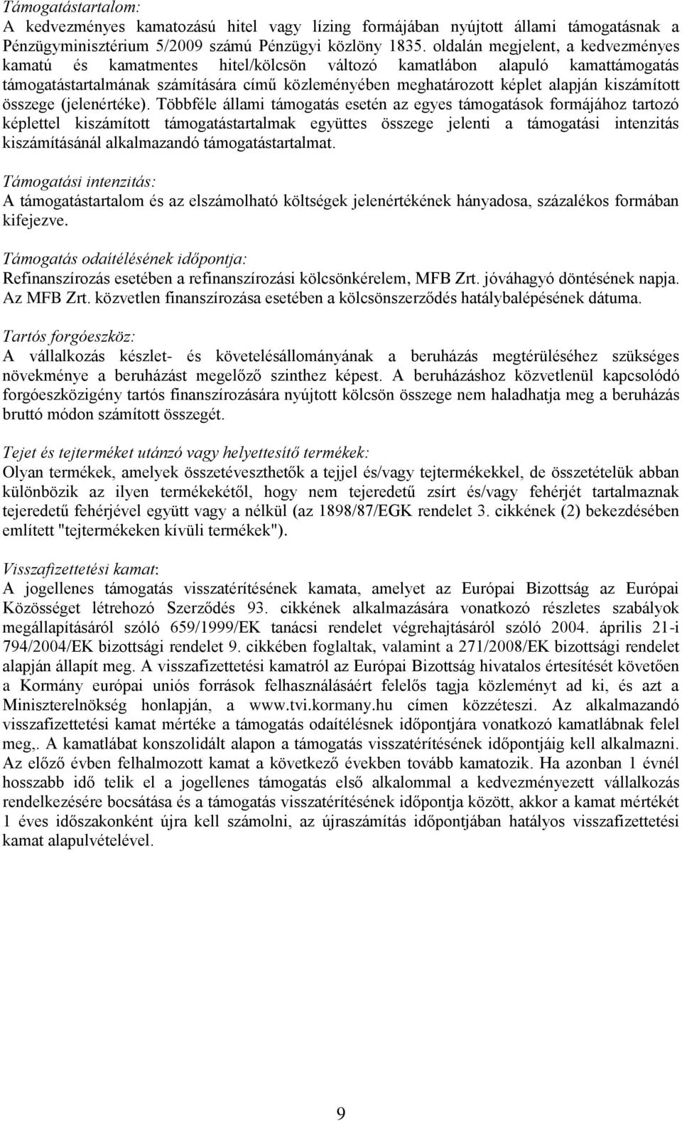 kiszámított összege (jelenértéke).