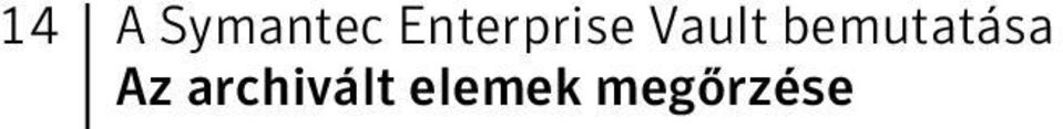 bemutatása Az