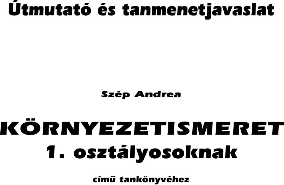 KÖRNYEZETISMERET 1. osztályosoknak - PDF Ingyenes letöltés