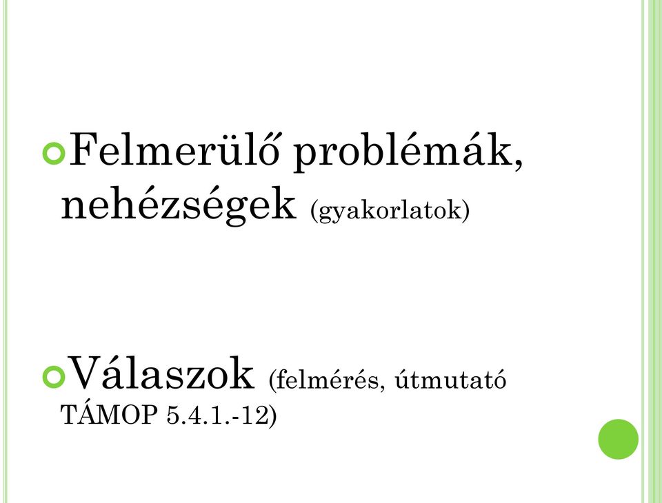 (gyakorlatok) Válaszok