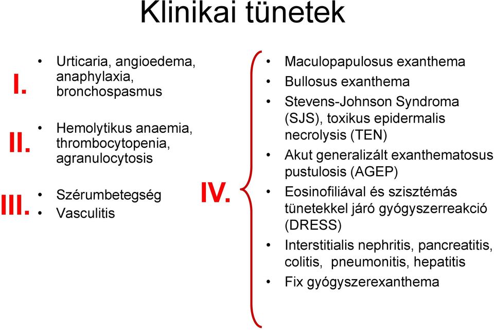 Vasculitis IV.