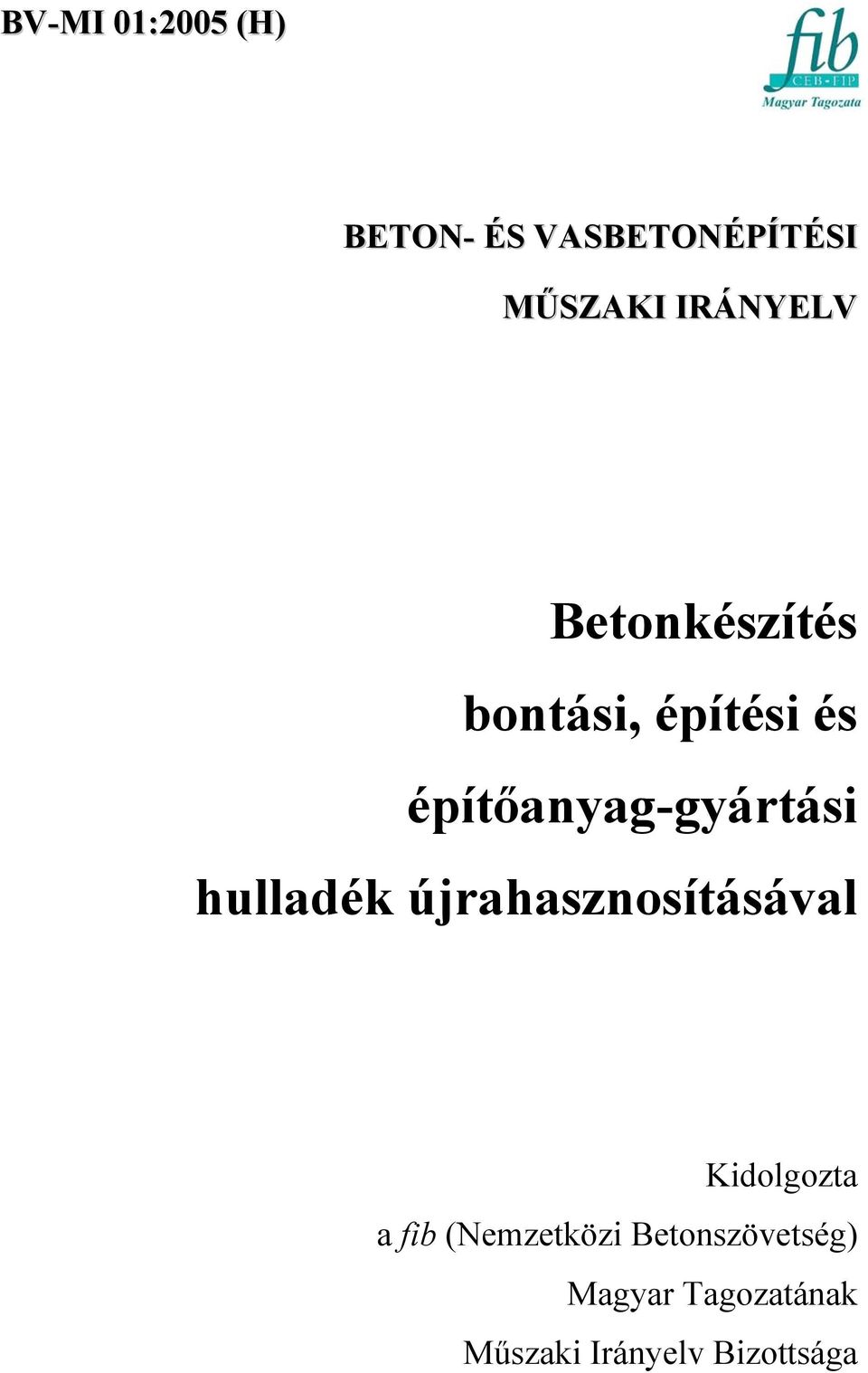 építőanyag-gyártási hulladék újrahasznosításával