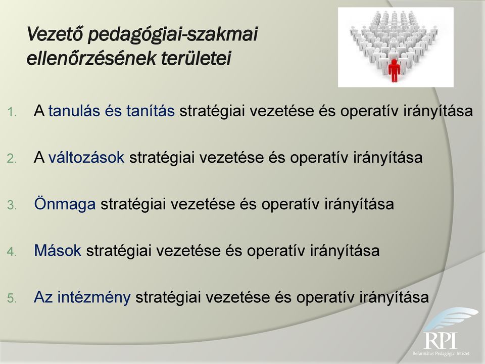 A változások stratégiai vezetése és operatív irányítása 3.