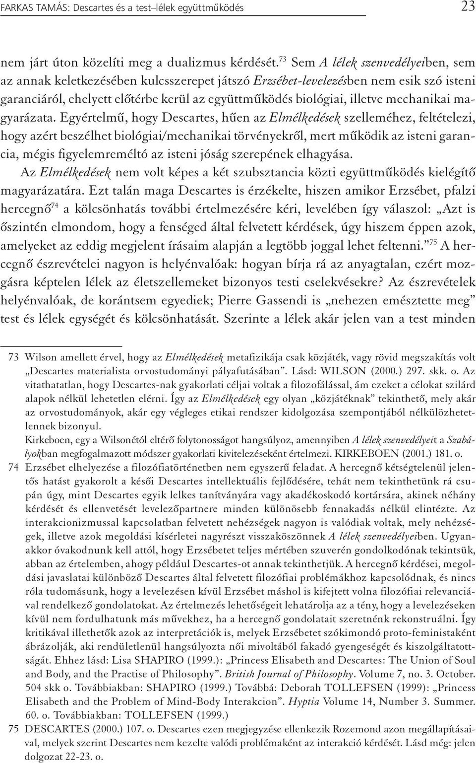 Descartes és a test lélek együttműködés. A karteziánus dualizmus végső  erőpróbája - PDF Free Download