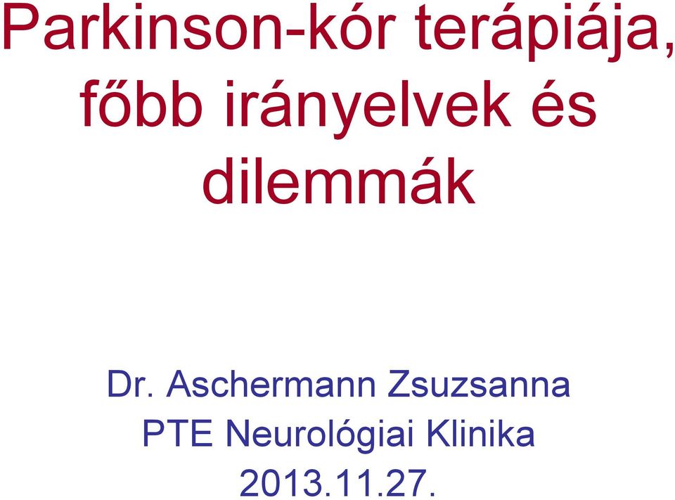 Dr. Aschermann Zsuzsanna PTE