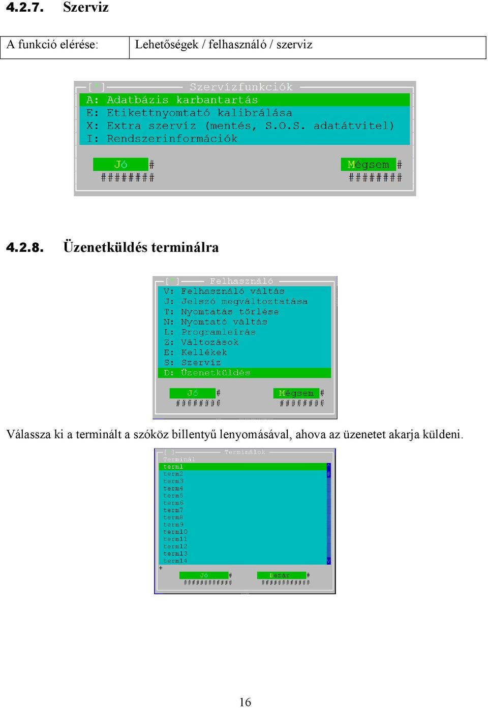 felhasználó / szerviz 4.2.8.