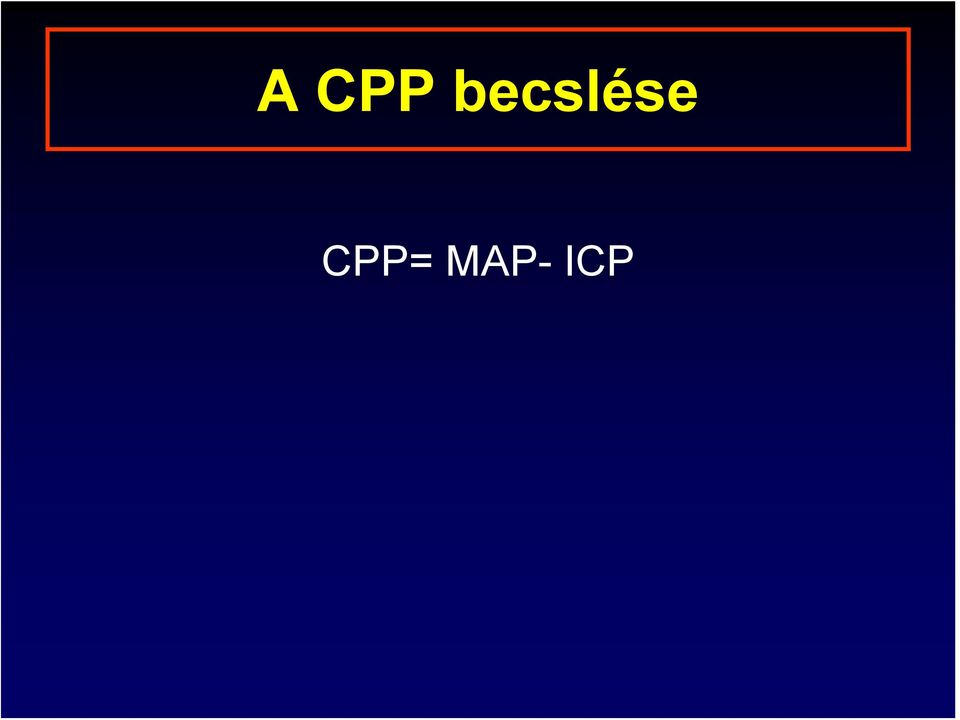 CPP= MAP-