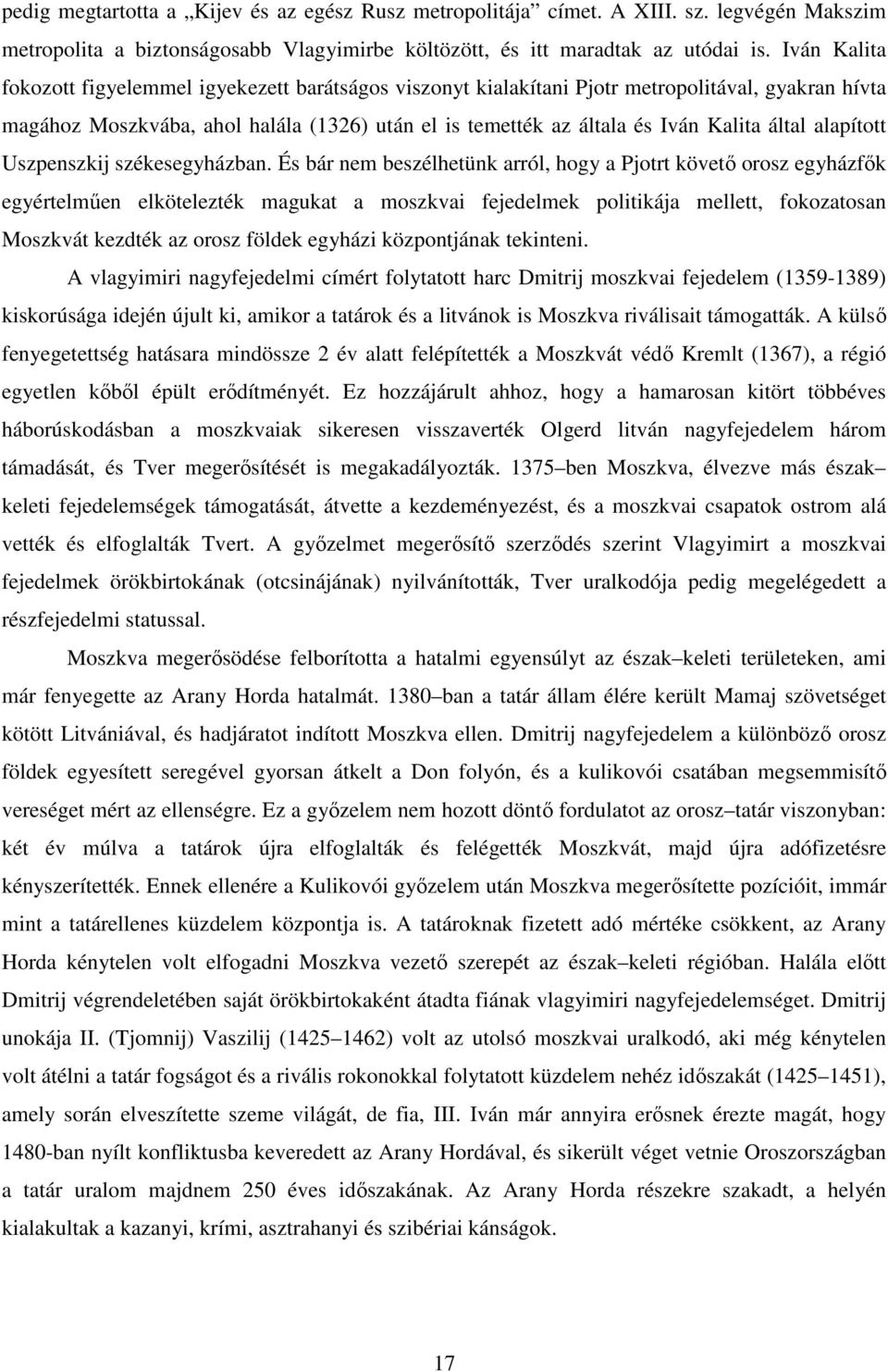 által alapított Uszpenszkij székesegyházban.