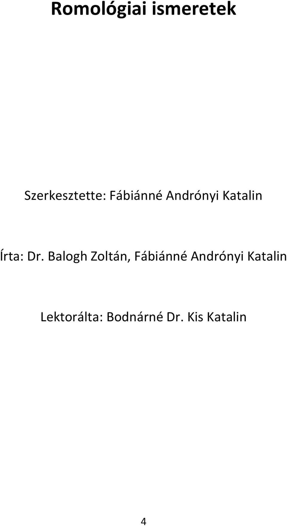 Balogh Zoltán, Fábiánné Andrónyi