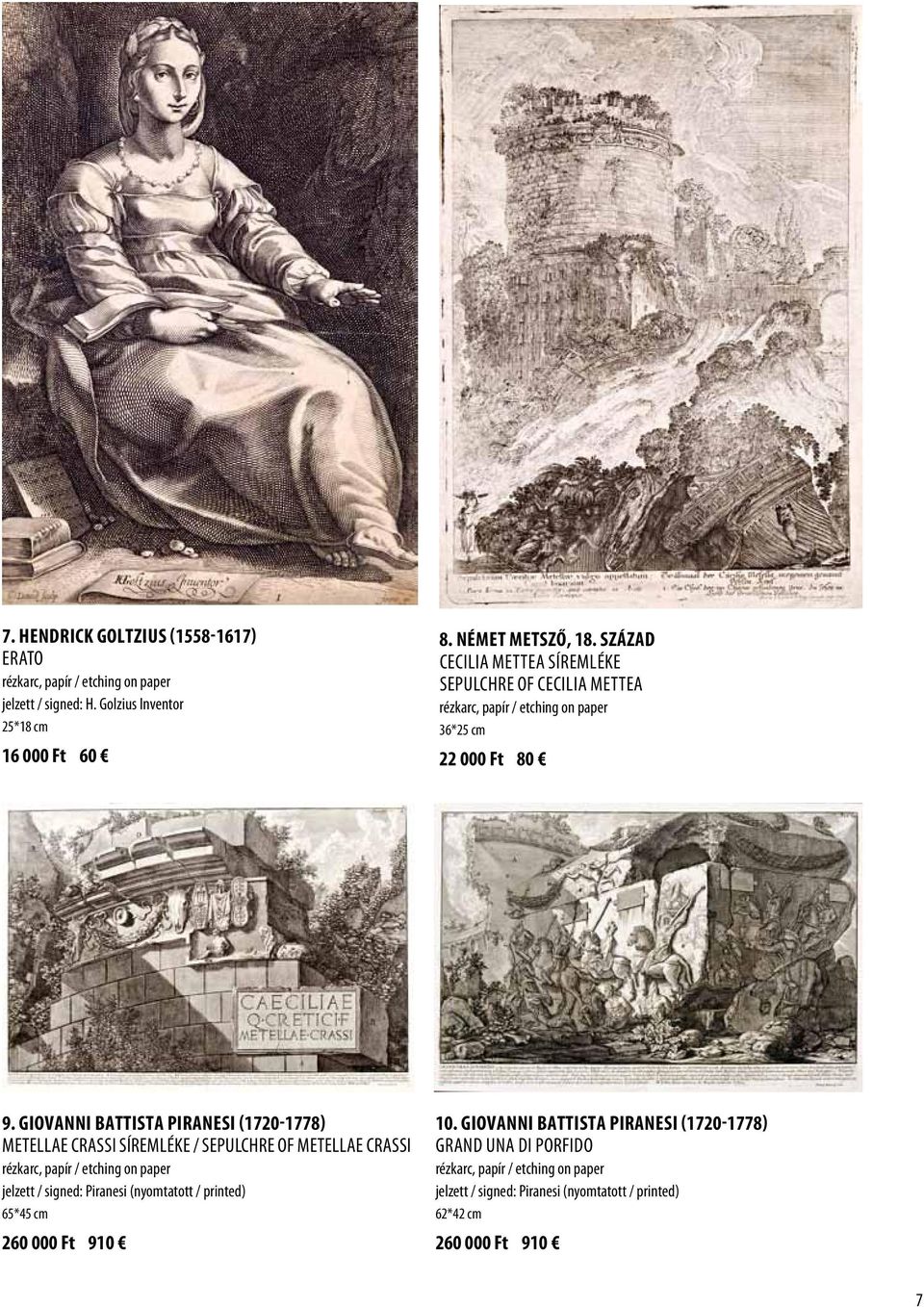 Giovanni Battista Piranesi (1720-1778) Metellae Crassi síremléke / Sepulchre of Metellae Crassi rézkarc, papír / etching on paper jelzett / signed: Piranesi