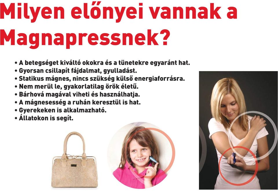 Gyorsan csillapít fájdalmat, gyulladást.