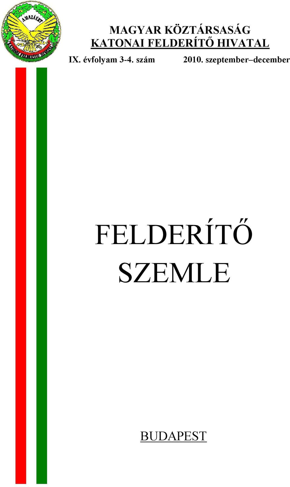 évfolyam 3-4. szám 2010.