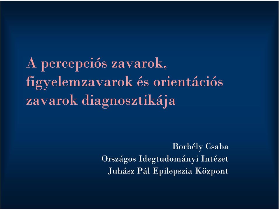 Borbély Csaba Országos Idegtudományi