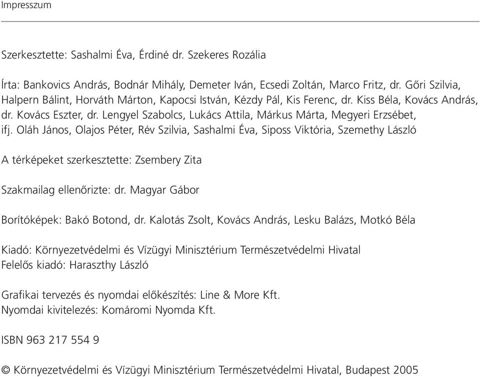 Lengyel Szabolcs, Lukács Attila, Márkus Márta, Megyeri Erzsébet, ifj.