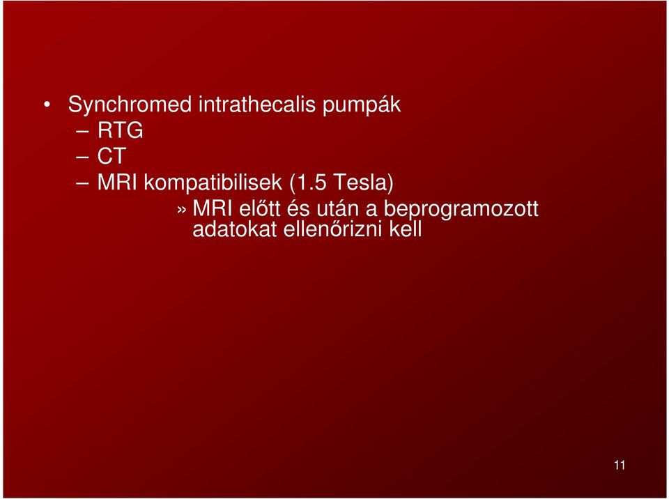 5 Tesla)» MRI előtt és után a