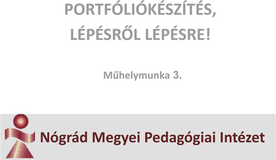 Műhelymunka 3.