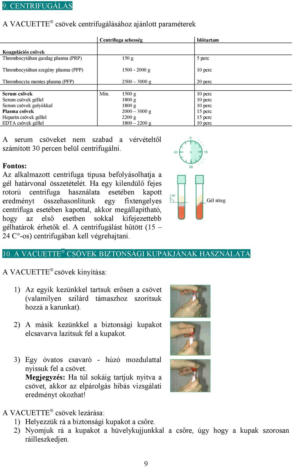 Használati utasítás A VACUETTE gyártmányú vérvételi eszközökhöz - PDF Free  Download