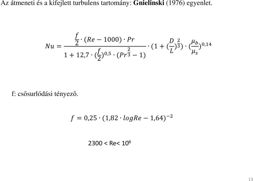 = 2 ( 1000) 1 + 12,7 ( 2 ), ( 1) (1 + ( ) ) (