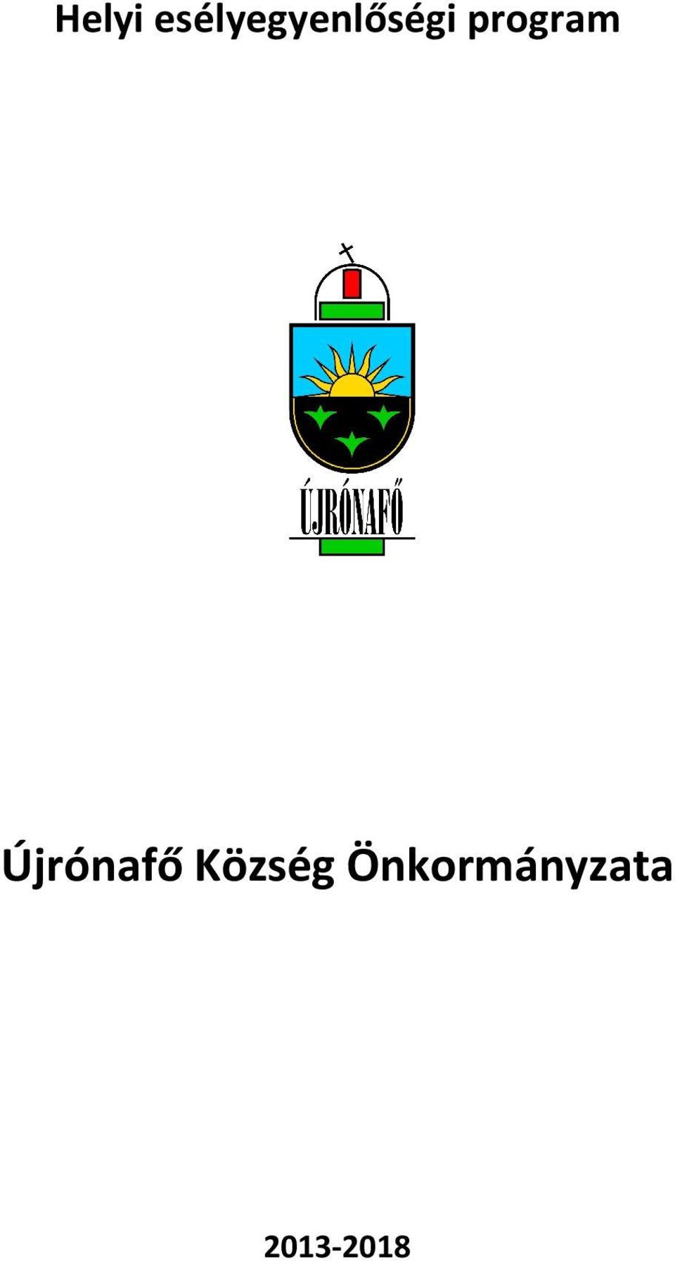 program Újrónafő