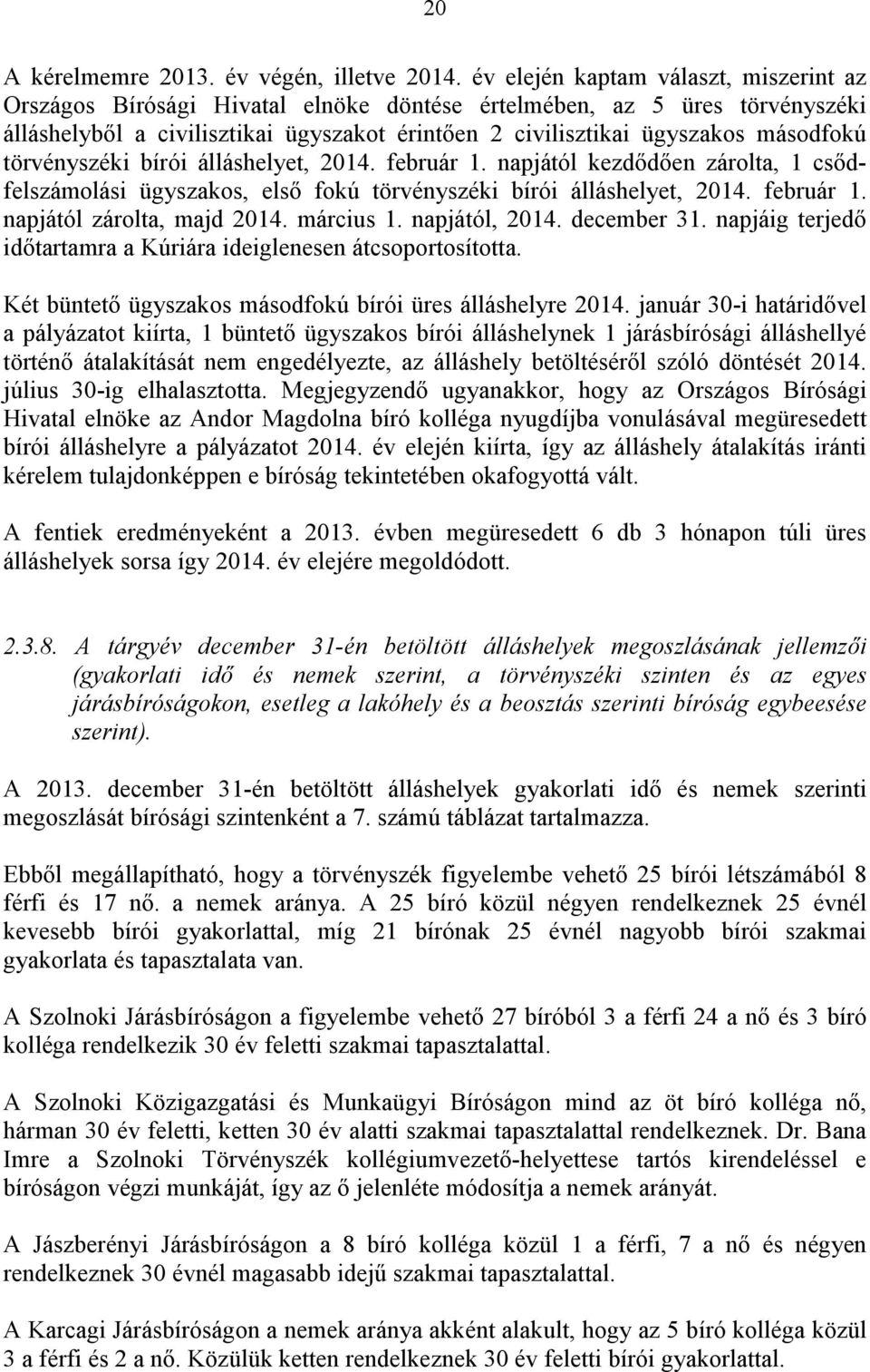 Szolnoki Törvényszék Szolnok - Pf.: El. I. E. 12/7. szám - PDF Free Download