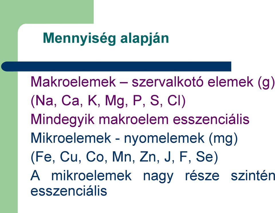 esszenciális Mikroelemek - nyomelemek (mg) (Fe, Cu,