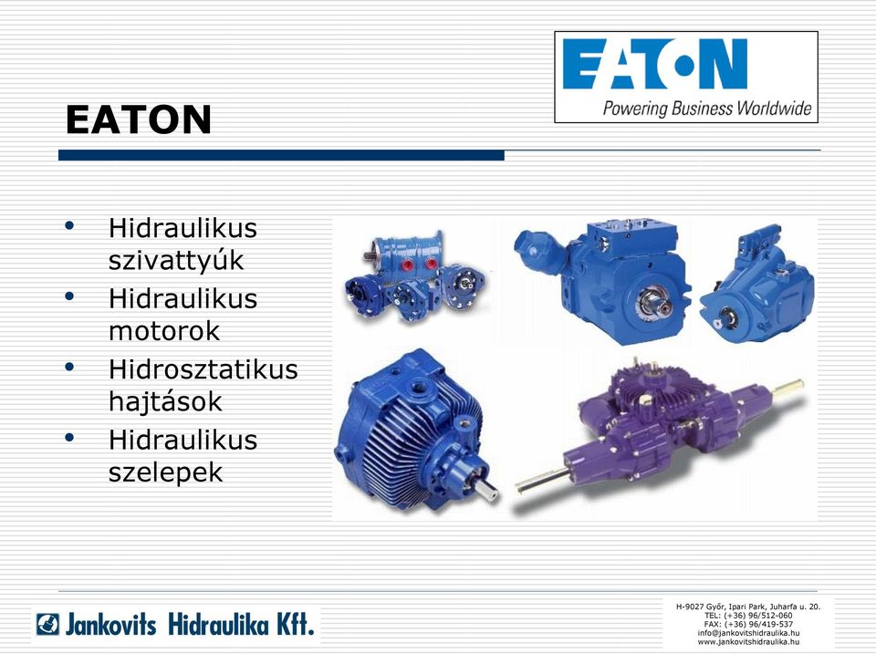 motorok Hidrosztatikus