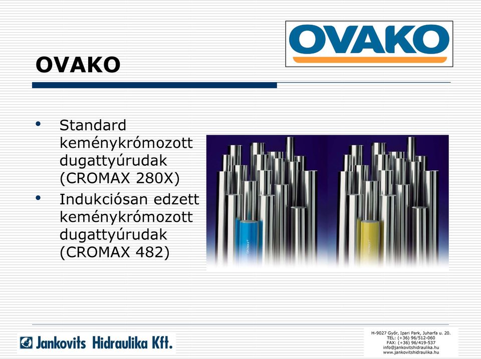 (CROMAX 280X) Indukciósan