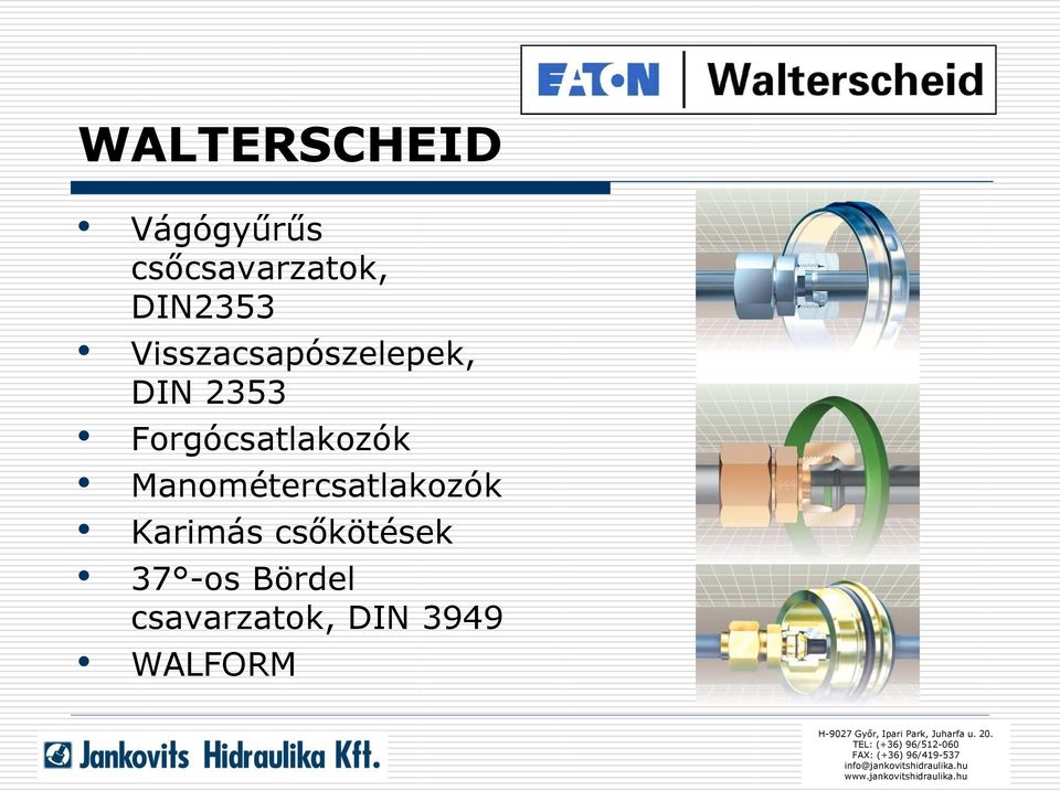 Forgócsatlakozók Manométercsatlakozók