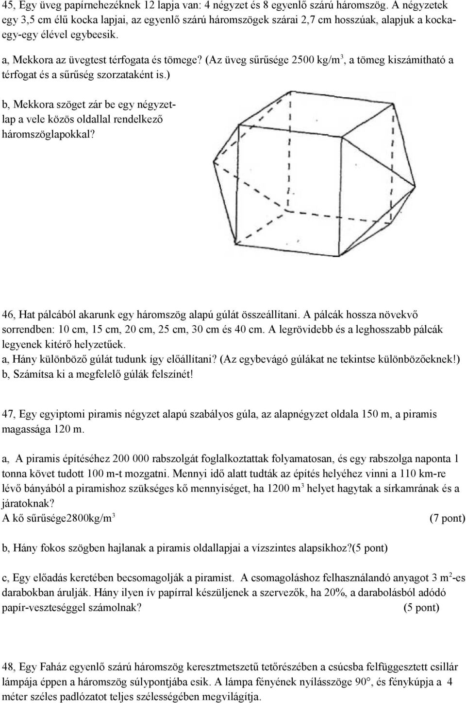 Térgeometria. 2, Legalább hány egybevágó kockából építhetünk fel újabb  (nagyobb) kockát? - PDF Ingyenes letöltés